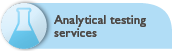 Jump to Analytical testing services.